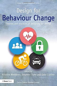 portada Design for Behaviour Change: Theories and Practices of Designing for Change (en Inglés)