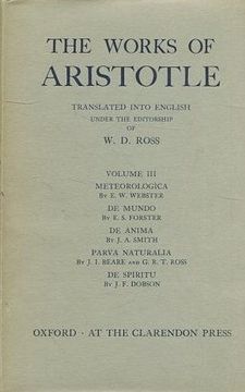 portada The Works of Aristotle Volume III Meteorologica; De Mundo; De Anima; Parva Naturalia; De Spiritu.