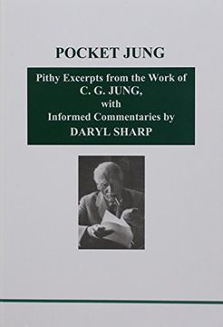 portada Pocket Jung: Pithy Excerpts from the Work of C.G. Jung with Informed Commentaries by Daryl Sharp