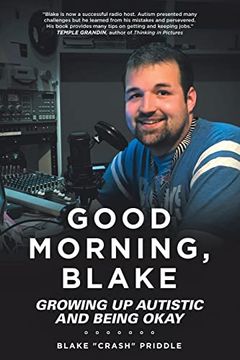 portada Good Morning, Blake: Growing up Autistic and Being Okay (in English)