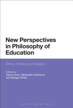 portada New Perspectives in Philosophy of Education: Ethics, Politics and Religion (en Inglés)