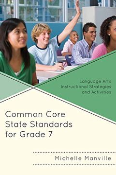 portada Common Core State Standards for Grade 7: Language Arts Instructional Strategies and Activities (en Inglés)