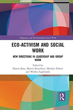 portada Eco-Activism and Social Work (Indigenous and Environmental Social Work) 