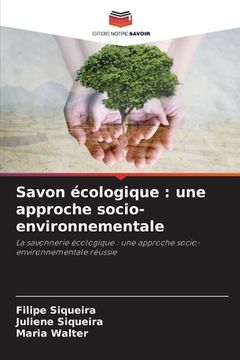 portada Savon écologique: une approche socio-environnementale (en Francés)