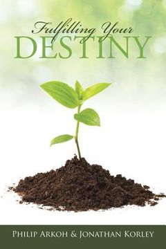 portada Fulfilling Your Destiny (in English)