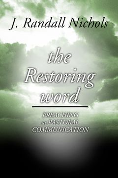 portada restoring word: preaching as pastoral communication (en Inglés)
