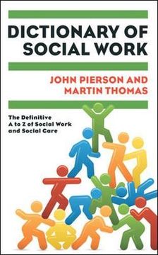 portada Dictionary of Social Work: The Definitive a to z of Social Work and Social Care 
