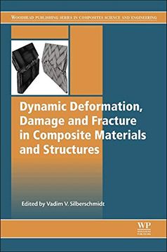 portada Dynamic Deformation, Damage and Fracture in Composite Materials and Structures (en Inglés)