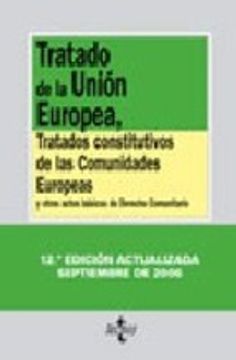 portada TRATADO DE LA UNION EUROPEA, TRATADOS CONSTITUTIVOS DE LAS COMUNI DADES EUROPEAS Y OTROS ACTOS BASIC