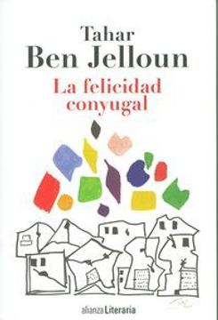 portada La Felicidad Conyugal (alianza Literaria (al)) (in Spanish)