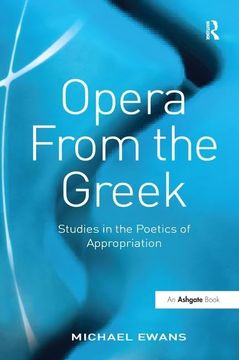 portada Opera from the Greek: Studies in the Poetics of Appropriation (en Inglés)