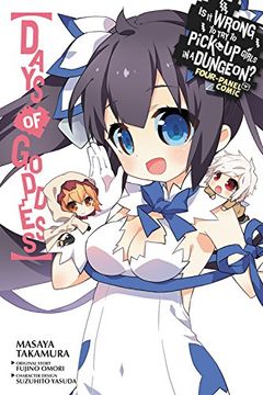 portada Is It Wrong to Try to Pick Up Girls in a Dungeon? Days of Goddess, Vol. 1 (en Inglés)