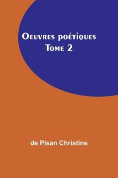 portada Oeuvres poétiques Tome 2 (in French)