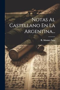 portada Notas al Castellano en la Argentina.