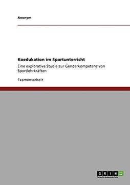 portada Koedukation im Sportunterricht Eine Explorative Studie zur Genderkompetenz von Sportlehrkrften (en Alemán)