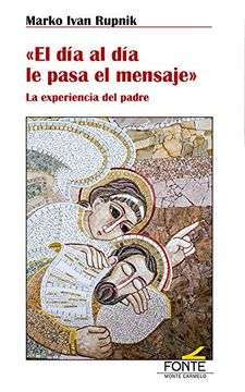 portada El día al día le Pasa el Mensaje: La Experiencia del Padre (in Spanish)