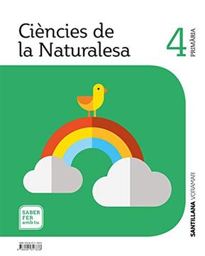 portada Ciencies de la Naturalesa 4 Primaria Saber fer amb tu (in Catalá)