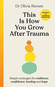 portada This is how you Grow After Trauma (en Inglés)