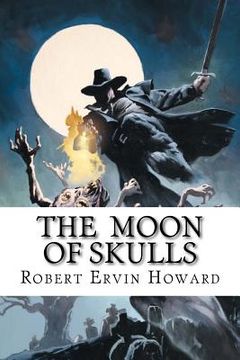 portada The Moon of Skulls (en Inglés)