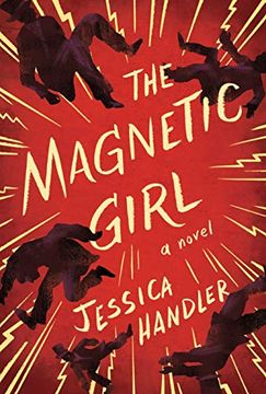 portada The Magnetic Girl: A Novel (in English)