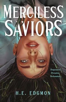 portada Merciless Saviors: A Novel (The Ouroboros, 2) (en Inglés)