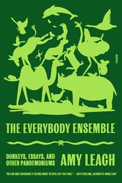 portada The Everybody Ensemble: Donkeys, Essays, and Other Pandemoniums (in English)