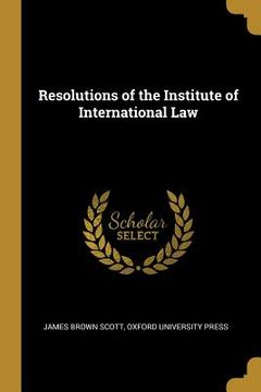 portada Resolutions of the Institute of International Law