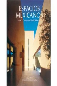 portada espacios mexicanos/ mexican spaces,once casas contemporaneas/ eleven contemporary houses