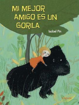 portada Mi Mejor Amigo es un Gorila (in Spanish)