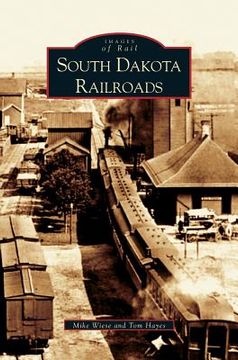 portada South Dakota Railroads (en Inglés)