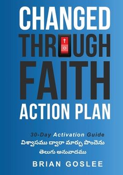 portada Changed Through Faith: Telugu Translation (in Telugu)