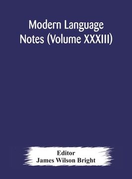 portada Modern language notes (Volume XXXIII) (en Inglés)
