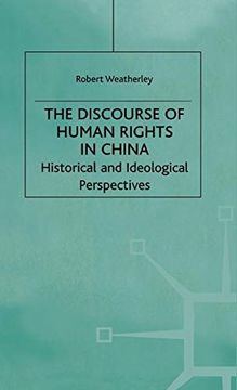 portada The Discourse of Human Rights in China: Historical and Ideological Perspectives (en Inglés)