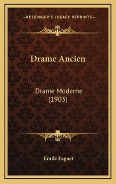 portada Drame Ancien: Drame Moderne (1903) (en Francés)