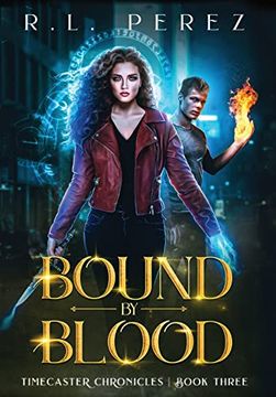 portada Bound by Blood: A Dark Fantasy Romance (Timecaster Chronicles) (en Inglés)