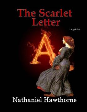 portada The Scarlet Letter: Large Print (in English)