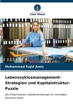 portada Lebenszyklusmanagement-Strategien und Kapitalstruktur-Puzzle (en Alemán)