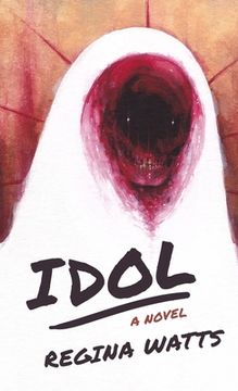 portada Idol: A Horror Novel (en Inglés)