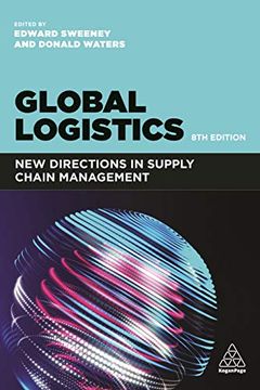 portada Global Logistics: New Directions in Supply Chain Management (in English)