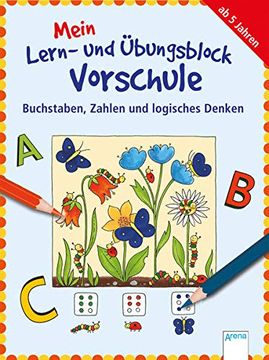 portada Buchstaben, Zahlen und Logisches Denken: Mein Lern- und Übungsblock für die Vorschule: (en Alemán)