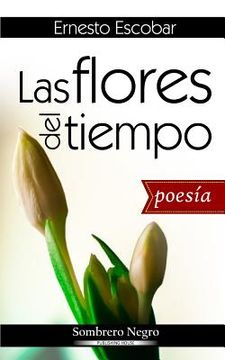 portada Las flores del tiempo (in Spanish)