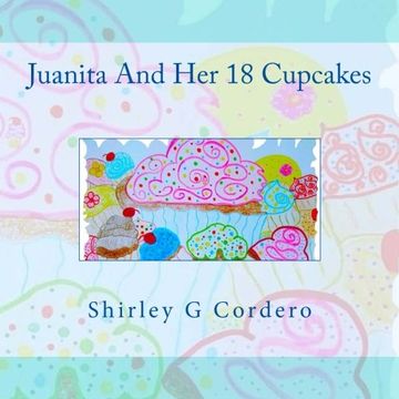 portada Juanita and her 18 cupcakes