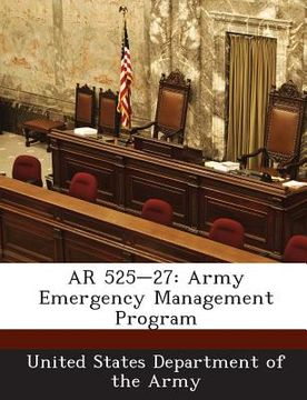 portada AR 525-27: Army Emergency Management Program (en Inglés)