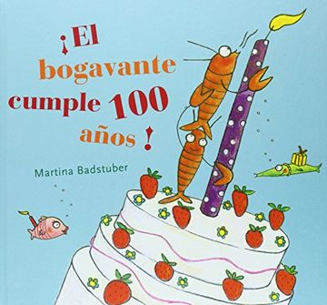 portada El Bogavante Cumple 100 Anos! (in Spanish)