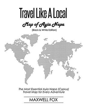 portada Travel Like a Local - map of Ayia Napa: The Most Essential Ayia Napa (Cyprus) Travel map for Every Adventure [Idioma Inglés] (en Inglés)
