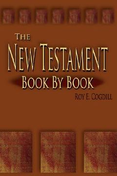 portada the new testament: book by book (in English)