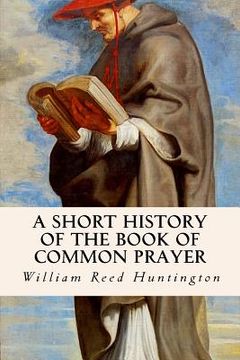 portada A Short History of the Book of Common Prayer (in English)