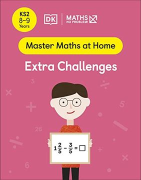 portada Maths ― no Problem! Extra Challenges, Ages 8-9 (Key Stage 2) (Master Maths at Home) (en Inglés)