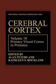 portada Primary Visual Cortex in Primates (Cerebral Cortex) Vol. 10 (en Inglés)