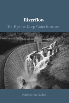 portada Riverflow: The Right to Keep Water Instream (en Inglés)